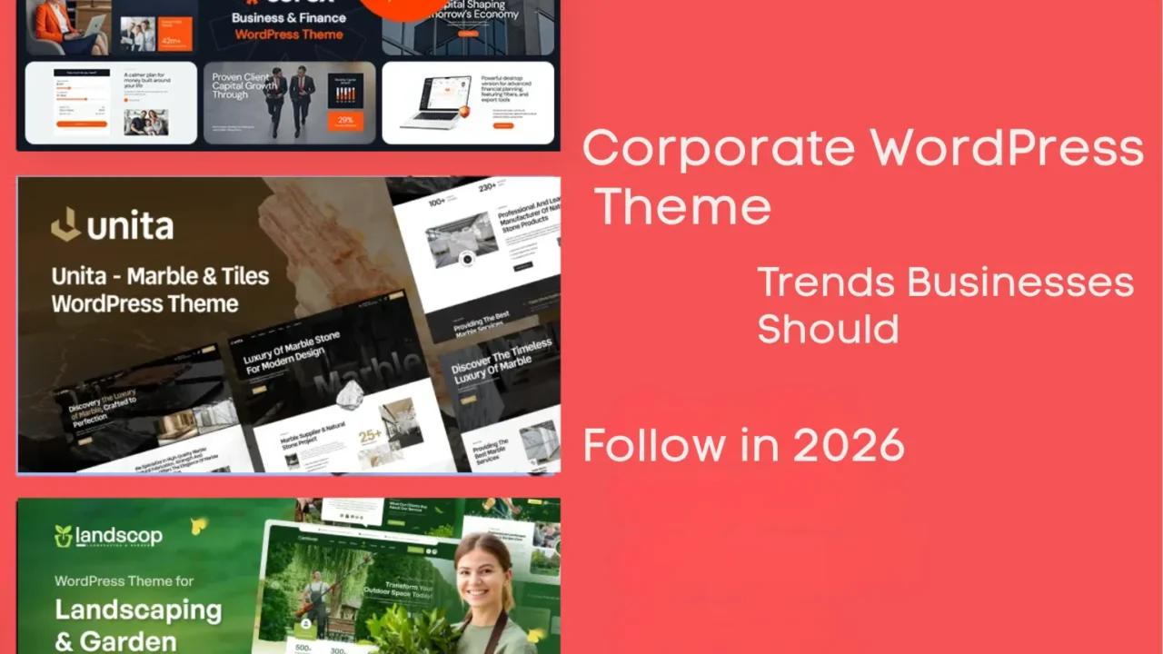 Corporate WordPress Theme Trends Businesses Should Follow in 2026