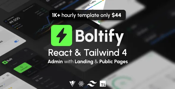 Boltify React React Tailwind Admin & Landing Pages Template [React 19]